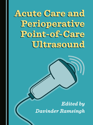 cover image of Acute Care and Perioperative Point-of-Care Ultrasound